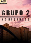 Grupo 2: Homicidios 1×02 [720p]